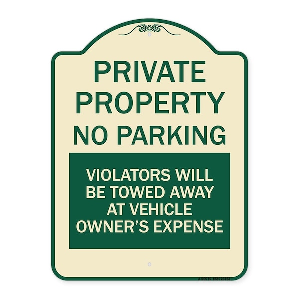 Private Property No Parking Violators Will Be Towed Away at Vehicle Owners Expense, TG-1824-23252